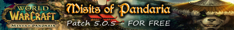 Mists of Pandaria - Patch 5.0.5 - GoTraFee